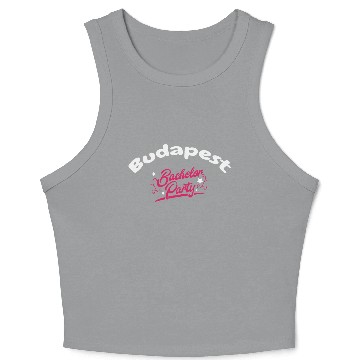 Discover Bachelor Party Crop Tank Top Budapest Pre Wedding