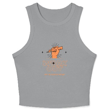 Discover WORK OUT LET YOUR BADY MOVE DES Crop Tank Top
