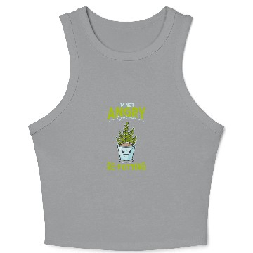 Discover I'm not angry, I just need re-potting. - Crop Tank Top