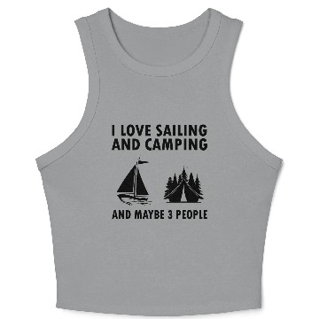 Discover I Love Sailing And Camping Crop Tank Top
