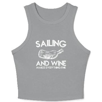 Discover Sailing And Wine Makes Everything Fine Crop Tank Top