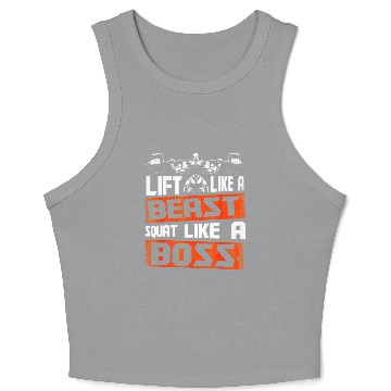 Discover Lift Like A Beast Squat Like A Boss Crop Tank Top