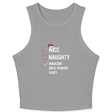 Discover Nice Naughty Innocent Until Proven Guilty Crop Tank Top