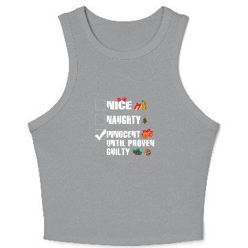 Discover Nice Naughty Innocent Until Proven Guilty Crop Tank Top