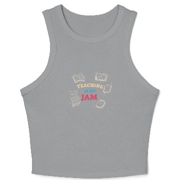 Discover Teaching Is My Jam School Teacher Appreciation Crop Tank Top