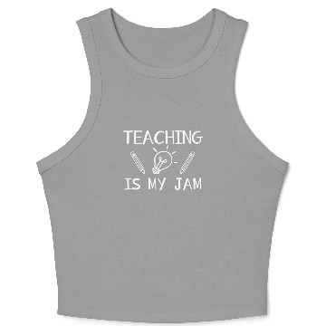Discover Teaching Is My Jam School Teacher Appreciation Crop Tank Top