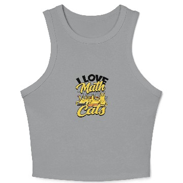Discover I love math and cats - cats Crop Tank Top