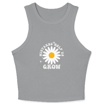 Discover Mistakes Help Us Grow Back To School Motivational Crop Tank Top