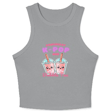 Discover Powered By K POP And Bubble Tea Crop Tank Top