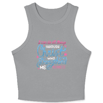 Discover I Can Do All Things Through Christ Bible Vers Crop Tank Top
