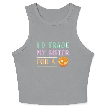 Discover Trade Sister For A Pancake Crop Tank Top