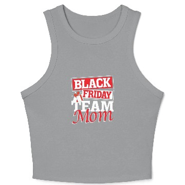 Discover Black Friday Team Mom Crop Tank Top