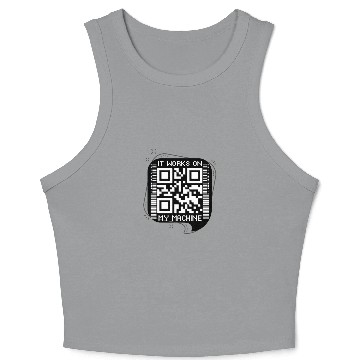 Discover Works On My Machine, Best Software Developer QR Crop Tank Top