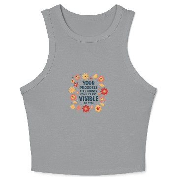 Discover Progress Life Quotes Positive Message Wisdom Crop Tank Top