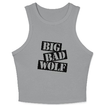 Discover big bad wolf quote Crop Tank Top