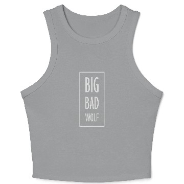 Discover big bad wolf quote Crop Tank Top