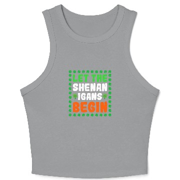 Discover Let The Shenanigans Begin Funny Clovers St Patrick Crop Tank Top