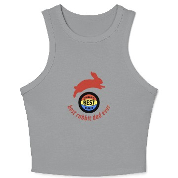 Discover Best rabbit dad ever Crop Tank Top