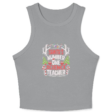 Discover Santas Number One Science Teacher Science Educator Crop Tank Top