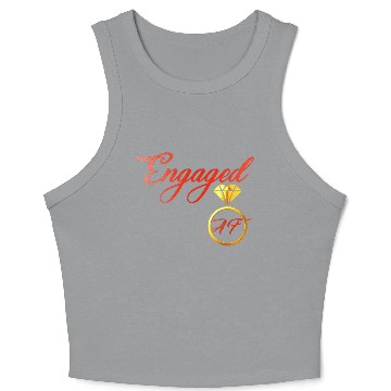 Discover engaged af engagement valentines day Crop Tank Top