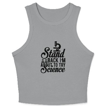 Discover Stand Science Nerd Geek Teacher Student Gift Ideas Crop Tank Top