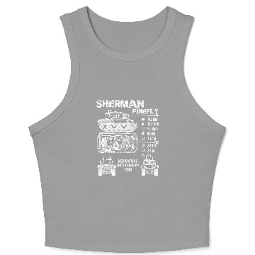 Discover Sherman Firefly Tank Specifications Crop Tank Top