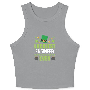 Discover Luckiest Engineer Ever St. Patrick's Saint Pattys Crop Tank Top