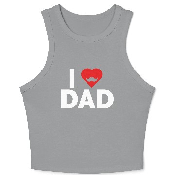 Discover I Love Dad Crop Tank Top