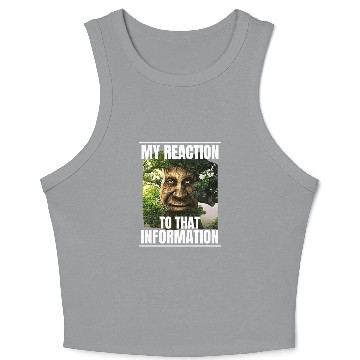 Discover My Reaction To That Information Wise Mystical Tree Crop Tank Top