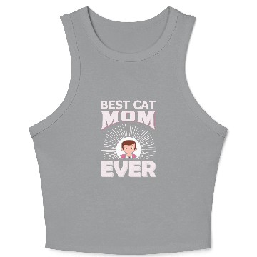 Discover Best Cat Mom ever Crop Tank Top