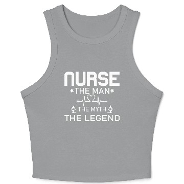 Discover Nurse The Man The Myth The Legend Crop Tank Top