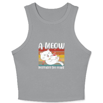 Discover A meow massages the heart Crop Tank Top
