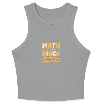 Discover Math Is A Piece Of Pi Math Teacher Mathematician Crop Tank Top