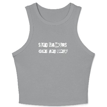 Discover Send Lawyers Guns and Money - White Text Crop Tank Top