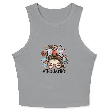 Discover Messy Bun Teacher Life Sublimation Crop Tank Top