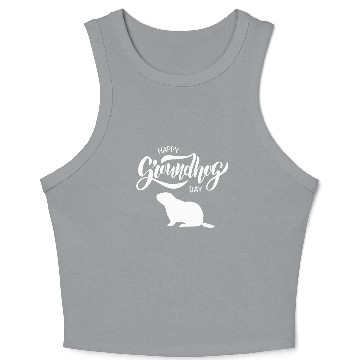 Discover Happy Groundhog Day Crop Tank Top Funny Groundhog