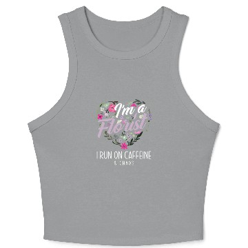 Discover Florist Caffeine Chaos Gift Crop Tank Top