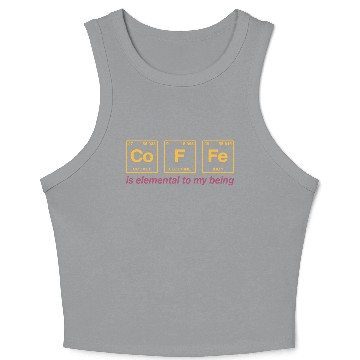 Discover COFFEE - with elements of the periodic table Crop Tank Top