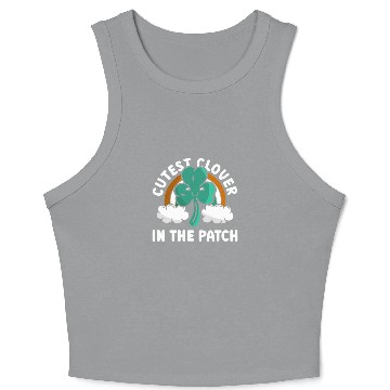 Discover Cutest Clover In The Patch - St Patricks Day Irish Crop Tank Top