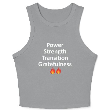 Discover POWER STRENGTH TRANSITION GRATEFULNESS - WHITE Crop Tank Top