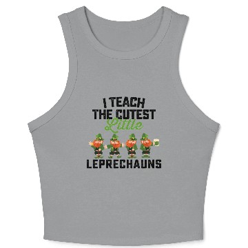 Discover I Teach The Cutest Little Leprechauns Crop Tank Top