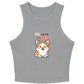 Discover Im Here To Pet Corgi Crop Tank Top
