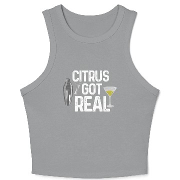 Discover Citrus got real bartender Crop Tank Top
