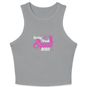 Discover Spring Break Squad 2023 Vacation Spring Break Crop Tank Top