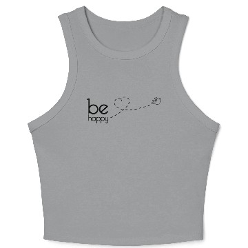 Discover Be Happy, Smile, Positive Quote, Cute design Crop Tank Top
