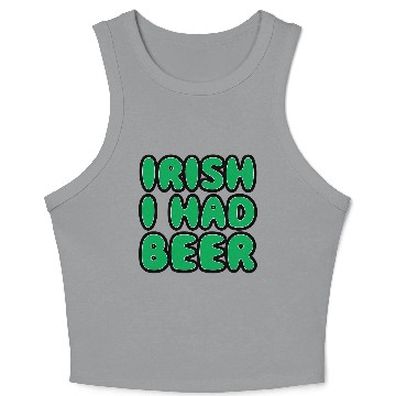 Discover Irish I Had Beer Crop Tank Top