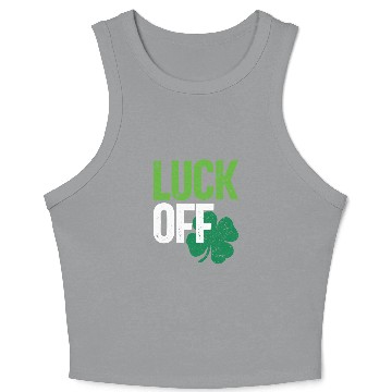 Discover Luck Off Clover St Patricks Day Crop Tank Top