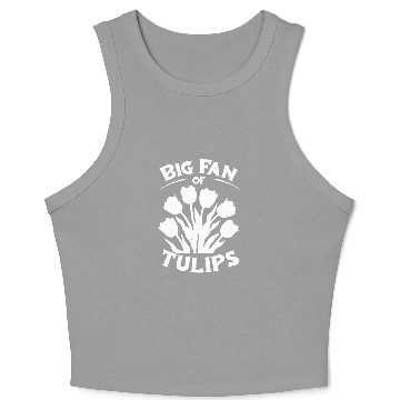 Discover Tulip Gardening Tulips Crop Tank Top