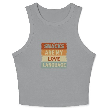 Discover Snacks Are My Love Language Crop Tank Top
