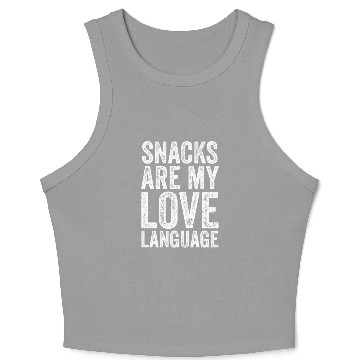 Discover Snacks Are My Love Language Crop Tank Top